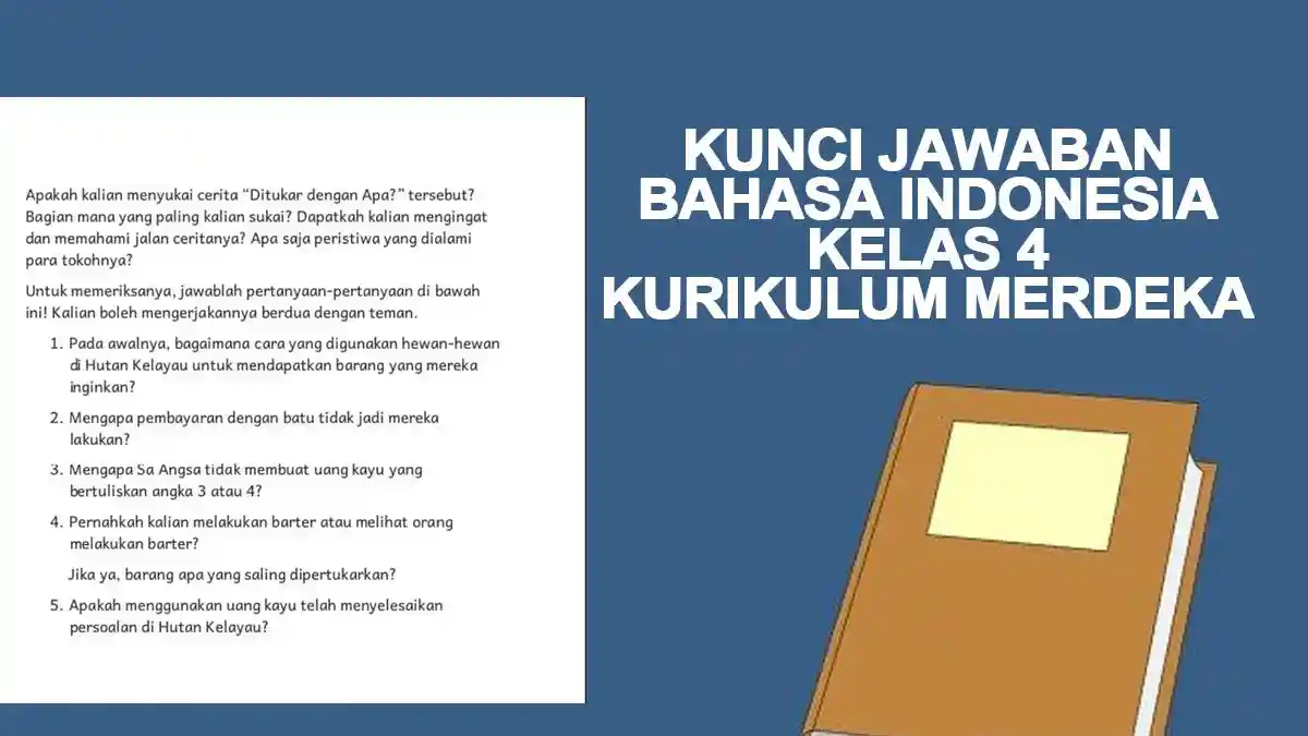 Kunci Jawaban Bahasa Indonesia Kelas 4 halaman 109 Kurikulum Merdeka, Bab 5 Ditukar dengan Apa?