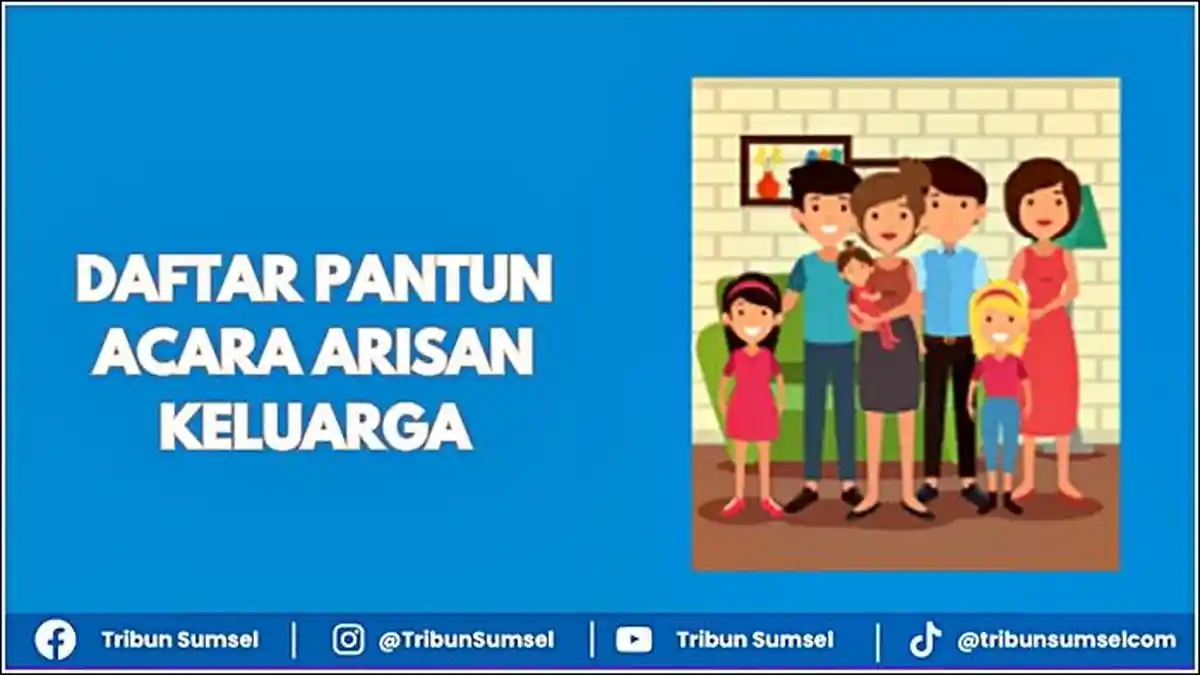 22 Daftar Pantun Acara Arisan Keluarga, Lepas Rindu Hangatkan Momen Pertemuan