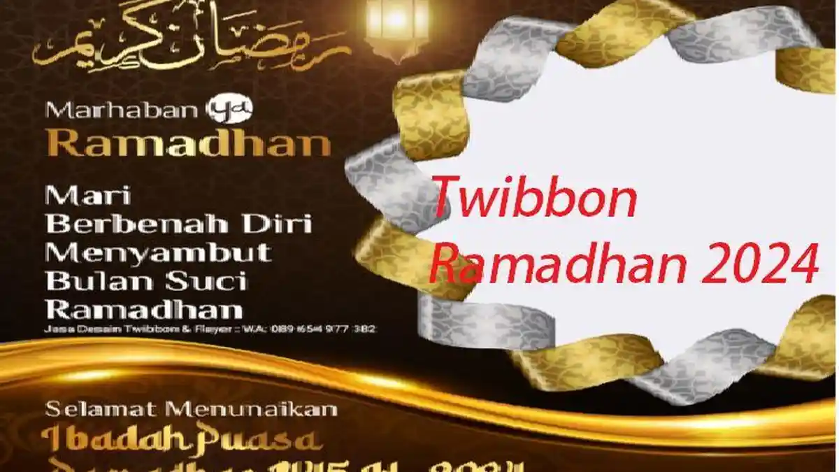 15 Twibbon Ramadhan 2024/1445 H, Cocok Dikirim ke Keluarga dan Teman
