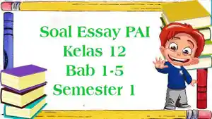 Pembelajaran-PAI-Essay-Kelas-12-fghjmk.jpg