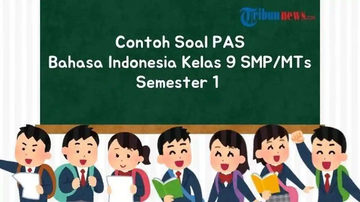Soal Ujian Sekolah dan Kunci Jawaban Bahasa Indonesia Kelas 9 Halaman ...