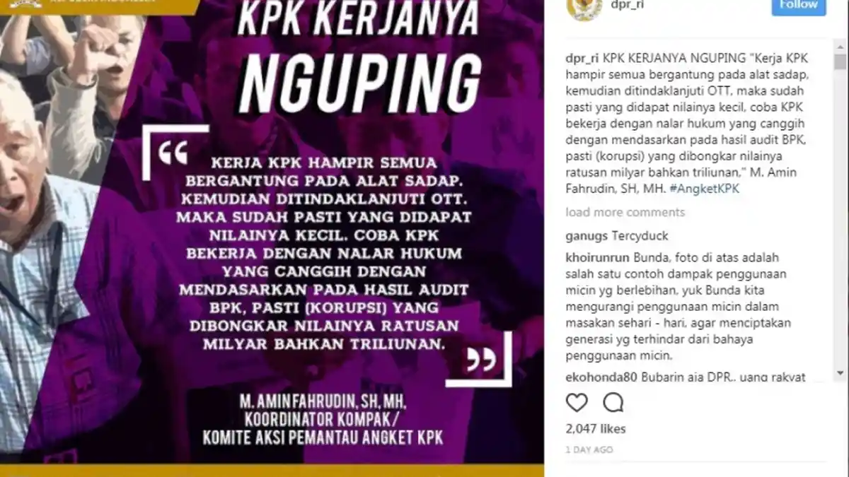 Unggahan Akun Instagram DPR 'KPK Kerjanya Nguping' Disorot Warganet