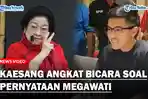 KAESANG-Angkat-Bicara-Soal-Pernyataan-Ketum-PDIP-Sebut-Penguasa-Bertindak-Seperti-Orba.jpg