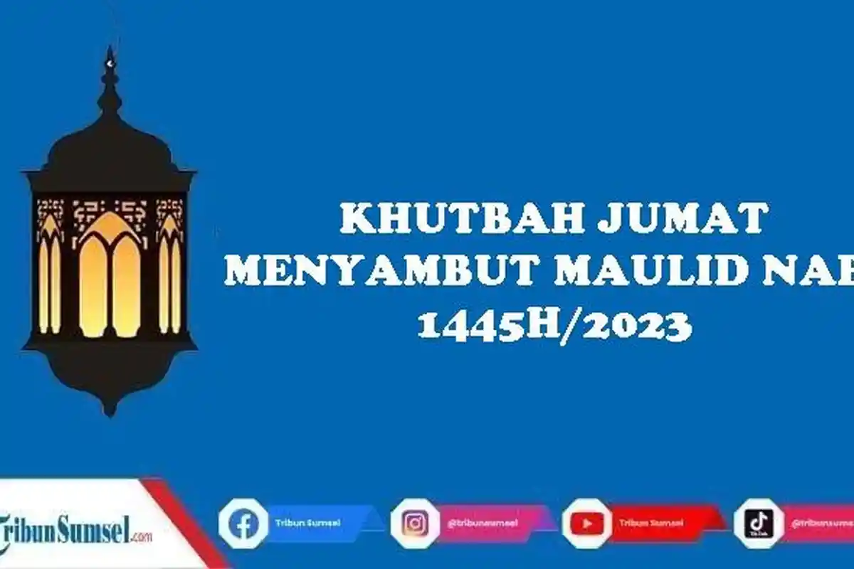 Teks Khutbah Jumat Peringatan Maulid Nabi 1445H/2023, Penuh Makna dan Inspiratif, Ada File PDF