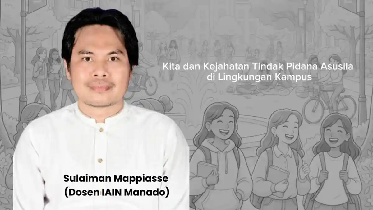 Kita dan Kejahatan Tindak Pidana Asusila di Lingkungan Kampus