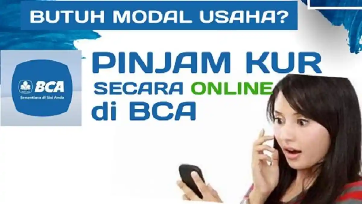 Klik Laman Ini Pinjaman KUR BCA 2024 Secara Online, Ikuti Tahapannya