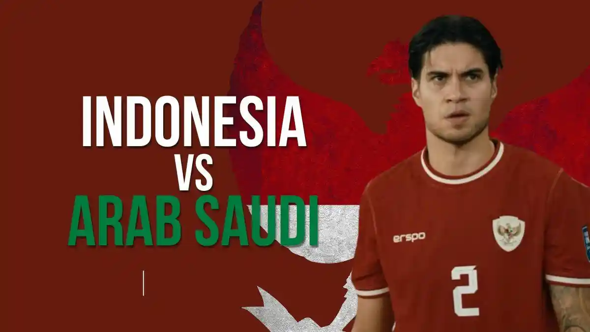 Jadwal Nonton Live Streaming Indonesia vs Arab Saudi, Selasa 19 November, Prediksi Line Up