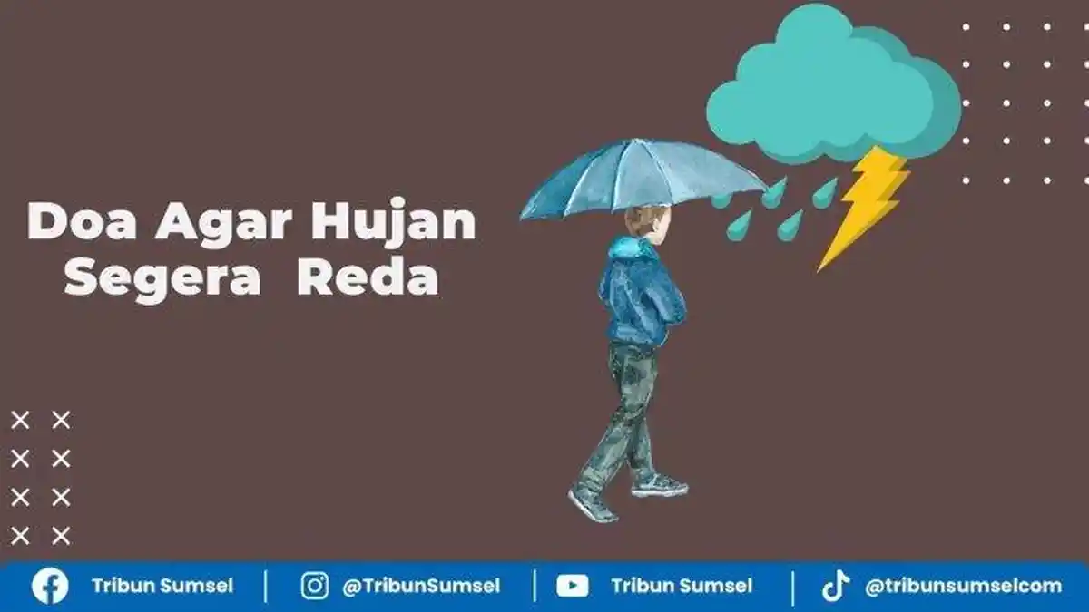 Lafal Doa Agar Hujan Berhenti dalam Tulisan Latin Beserta Terjemahannya