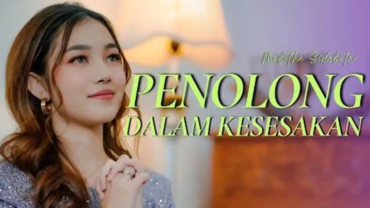 Lirik Penolong Dalam Kesesakan - Melitha Sidabutar, Lagu Rohani yang Baru Dirilis