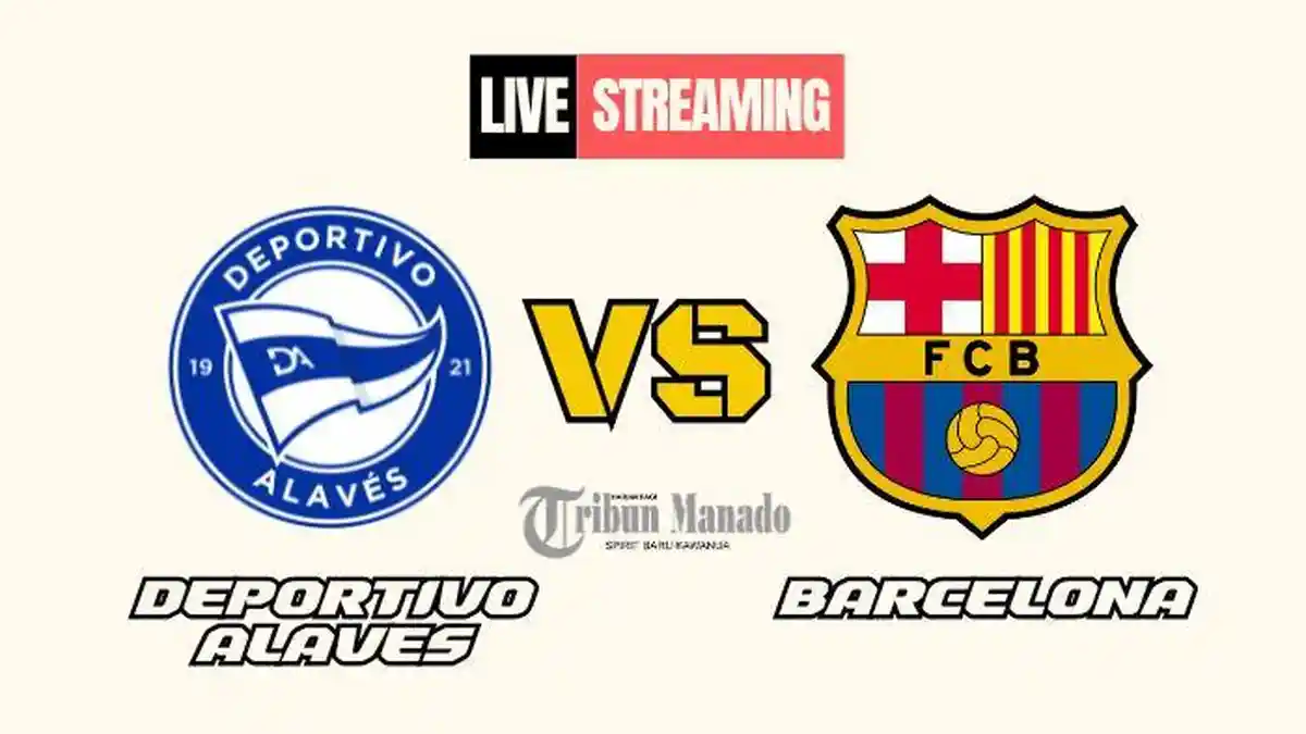 Prediksi Skor dan Head to head Deportivo Alaves vs Barcelona