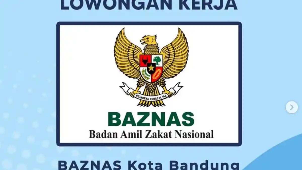 Lowongan Kerja Terbaru di Baznas untuk Semua Jurusan Dibuka hingga Agustus 2025, Daftar di Sini