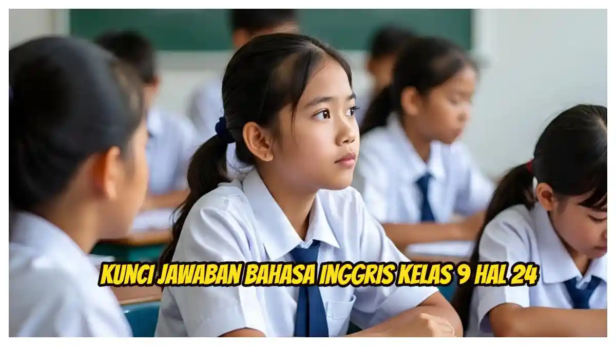 Kunci Jawaban Bahasa Inggris Kelas 9 Hal 24: Bekantan’s Physical Listening Worksheet 1.1