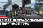 unjuk-rasa-di-ruas-jalan-utama-lalu-lintas-Medan-Berastagi.jpg