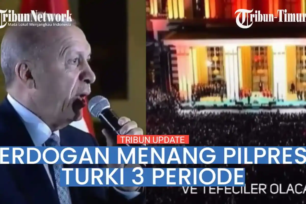 Menang Tipis dari Kemal Kilicdaroglu, Recep Tayyip Erdogan Terpilih Pimpin Turki Periode Ketiga