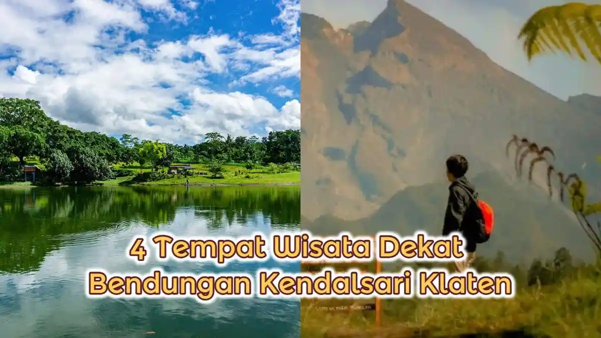 4 Tempat Wisata Dekat Bendungan Kendalsari Klaten, Ngabuburit Seru di Kali Talang hingga Bukit Cinta