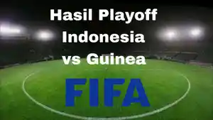 Hasil-playoff-Indonesia-vs-Guinea-1.jpg