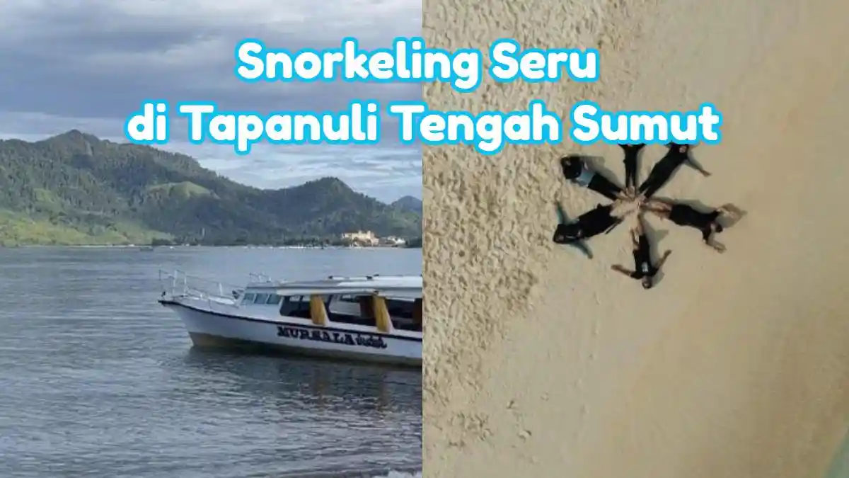 Wisata di Tapanuli Tengah Sumut Ini Berpasir Putih Indah, Snorkeling Seru saat Libur Lebaran 2025