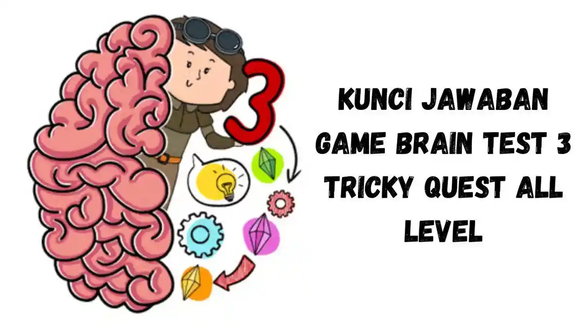 Tentang Game Brain Test 3: Tricky Quests & Adventures - Tribunbengkulu.com