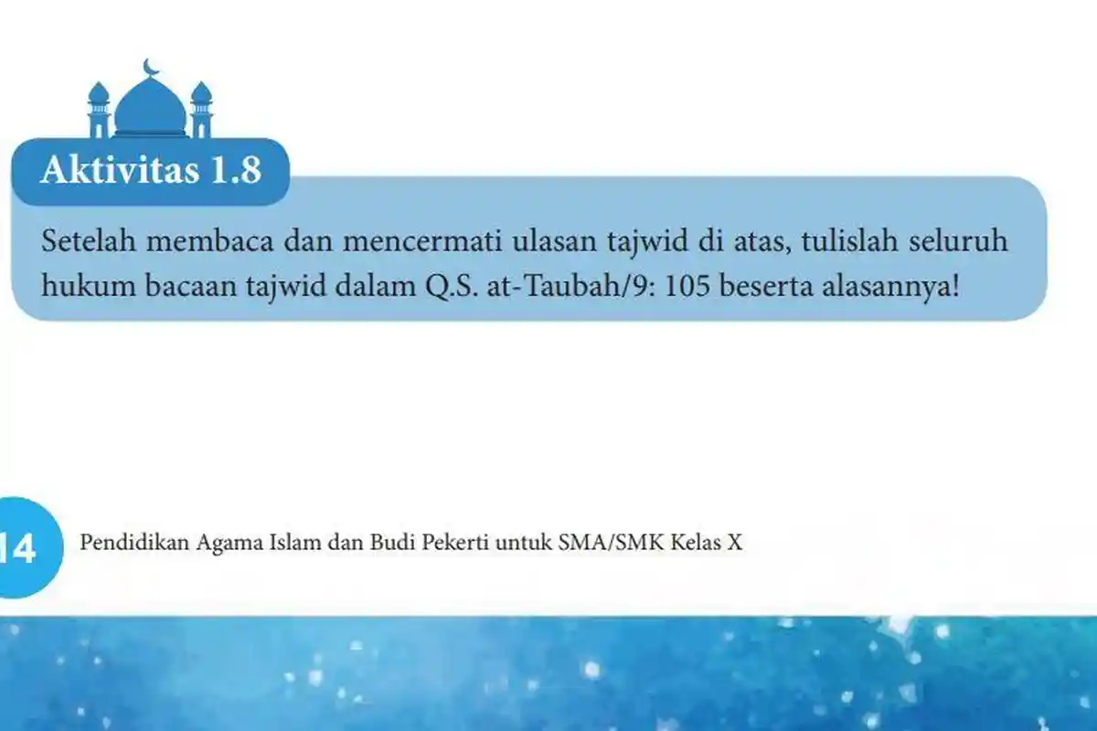 Kunci Jawaban PAI Kelas 10 Halaman 14 Kurikulum Merdeka: Mencari Tajwid di QS At-Taubah Ayat 105