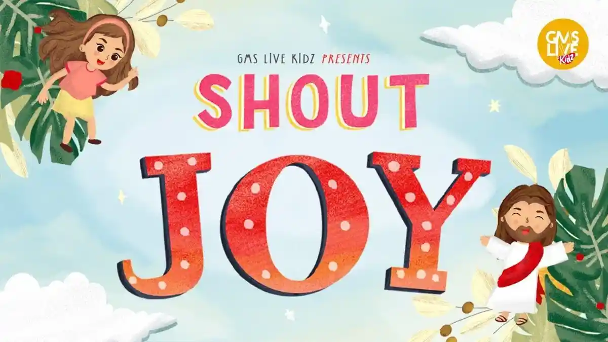 Lirik Lagu Shout “Joy!” - GMS Live Kidz - Tribunmanado.co.id