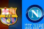 Jadwal Siaran Langsung Liga Champions, Barcelona vs Napoli Tayang Pukul 02.00 WIB di SCTV