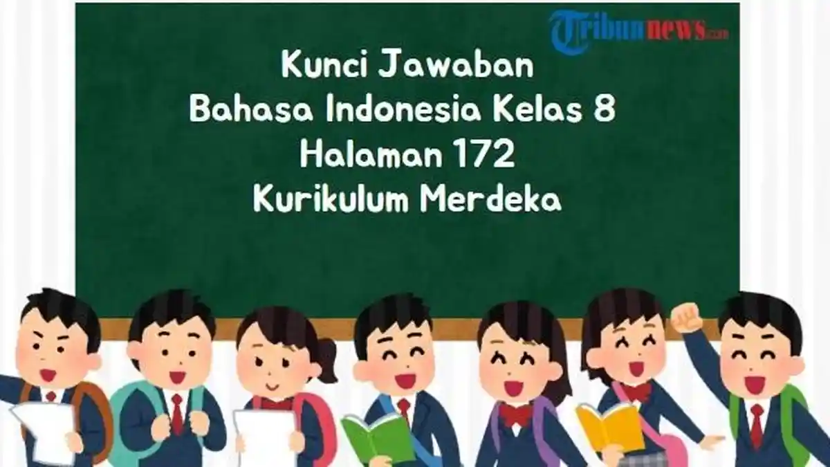 Kunci Jawaban Bahasa Indonesia Kelas 8 Halaman 172 Kurikulum Merdeka: Teks Pidato