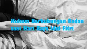 Berhubungan-Badan-saat-Hari-Raya-Idul-Fitri.jpg