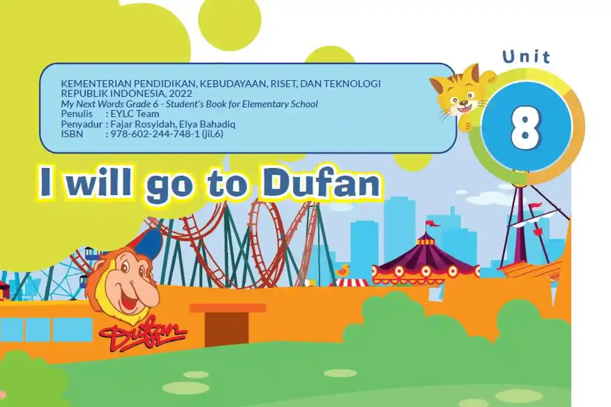 Penjelasan Materi Bahasa Inggris Kelas 6 SD Kurikulum Merdeka Unit 8: I Will Go to Dufan