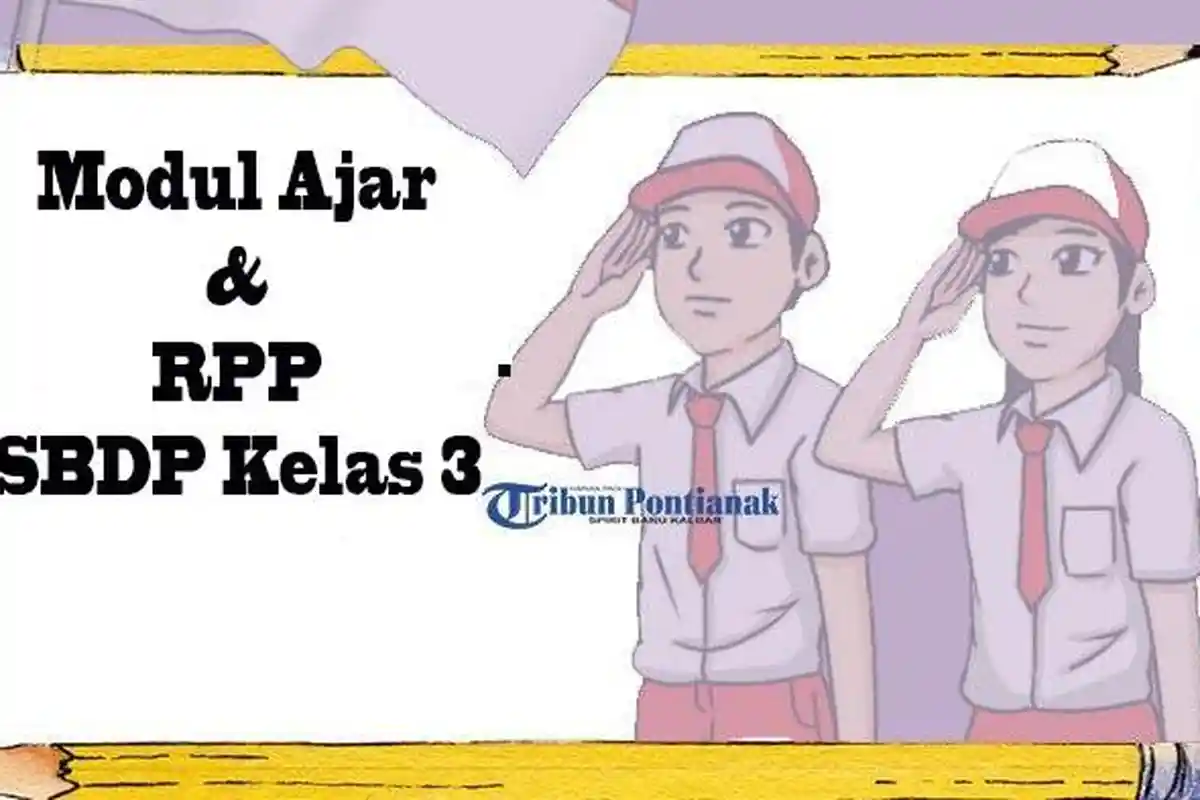 RPP Modul Ajar SBdP Kelas 3 Dalam Pelaksanaan Tahun Ajaran 2025/2026 Lengkap