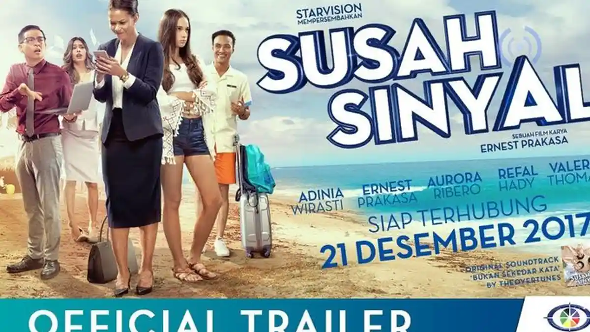 Film Susah Sinyal dari Ernest Prakasa yang Bisa Temani Waktu Liburmu!