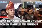 TERANG-Terangan-Ganjar-Ungkap-Momen-Mahfud-MD-akan-Mundur-Sebagai-Menko-Polhukam.jpg