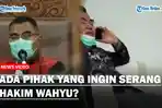 Ada-Pihak-yang-Ingin-Serang-Hakim-Wahyu-dengan-Sebar-Video-PN-Jaksel-Coba-Ganggu-Konsentrasi.jpg