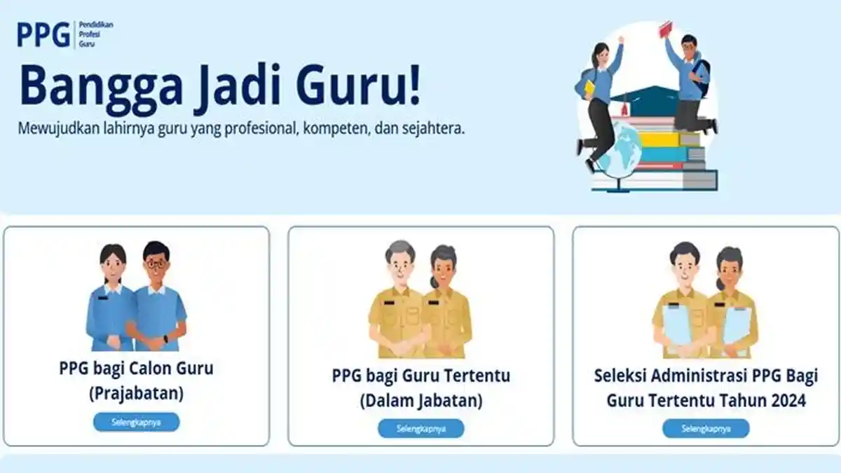 LINK Pengumuman Hasil Seleksi Administrasi PPG Guru Tertentu 2024 Lengkap Cara Cetak Kartu Peserta