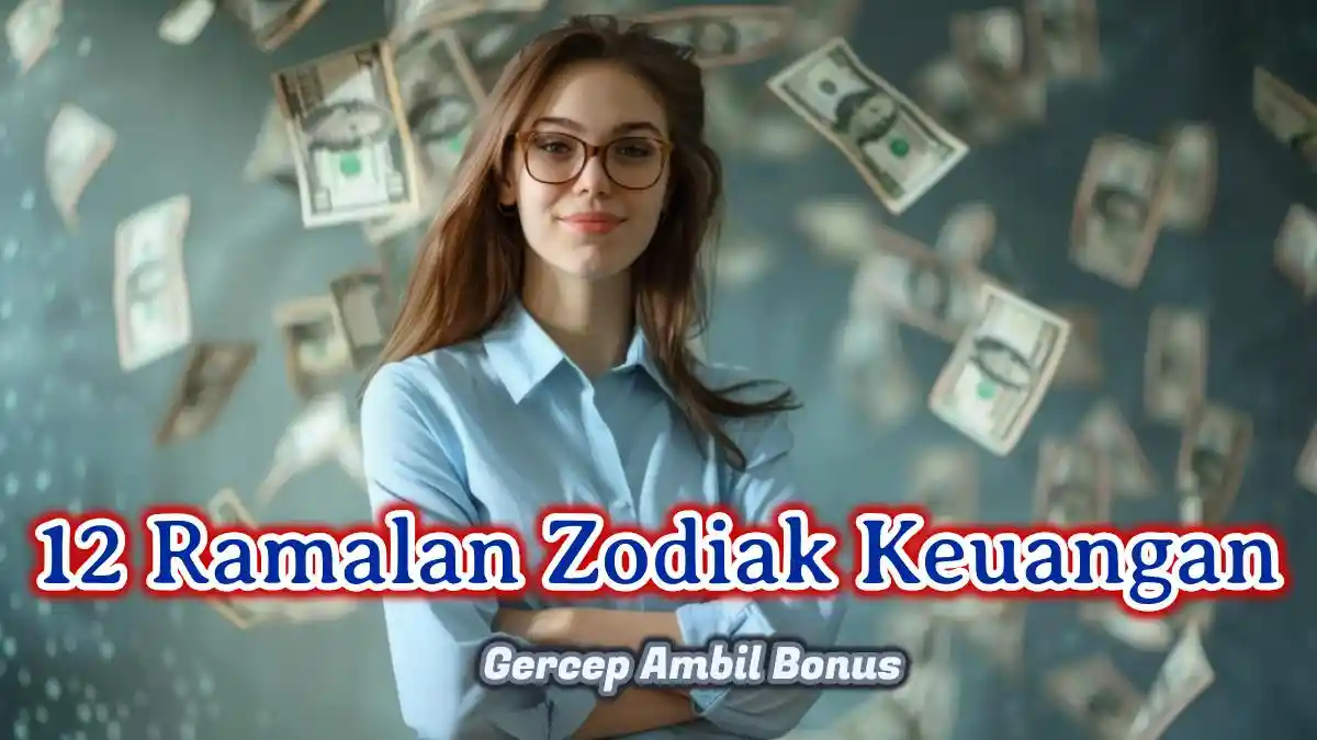 12 Ramalan Zodiak Keuangan Sabtu 18 Januari 2025: Taurus Gercep Ambil Bonus, Scorpio Mantap Stabil