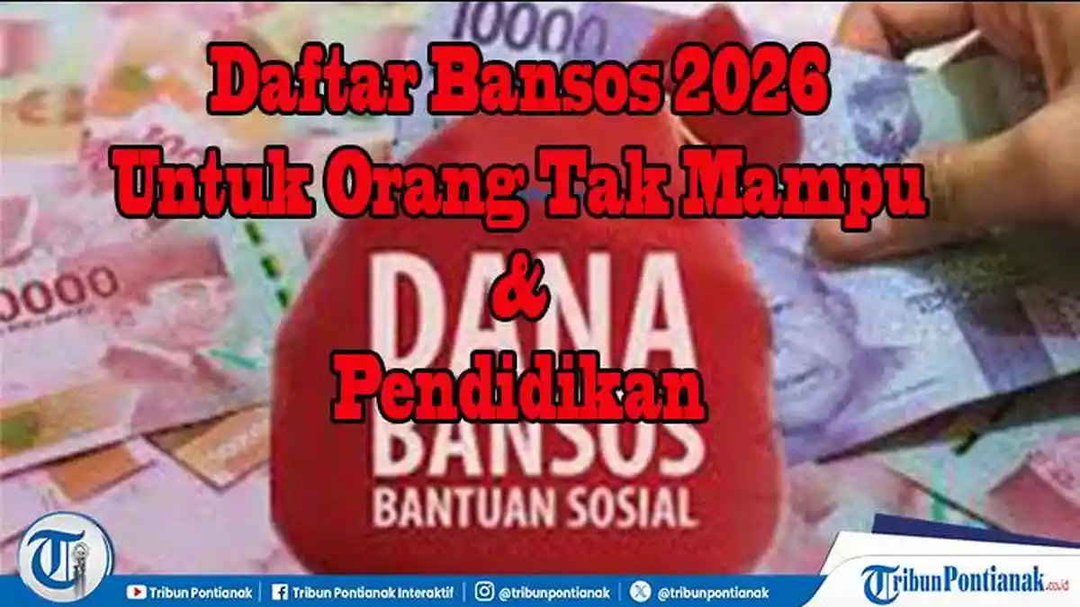 Daftar Online Terima Bansos 2026 dan Jenisnya, Lengkap Cara Daftar dan Cek Status Penerimaan