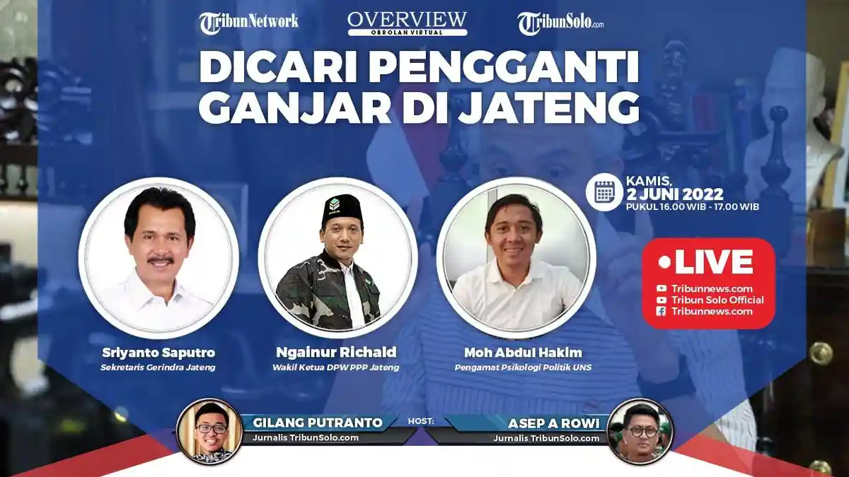 Overview Tribunnews 2 Juni 2022: Dicari Pengganti Ganjar di Jateng