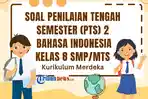 Soal-PTS-Bahasa-Indonesia-Kelas-8-Semester-2-Kurikulum-Merdeka-dan-Kunci-Jawaban-STS.jpg