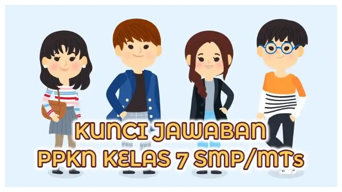 BPUPKI Mengadakan Sidang Pertama Kali Pada? Kunci Jawaban 10 Soal PPKN Kelas 7 SMP/MTs Semester 2