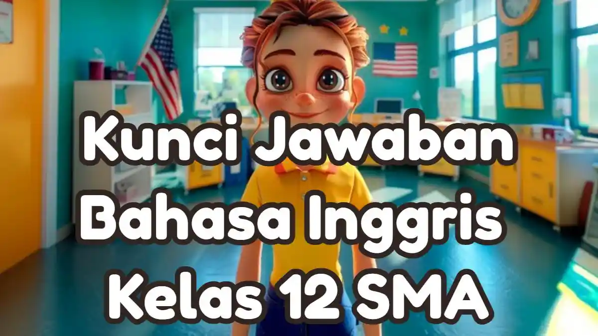 Narrative Text: The Story of a Friendly Future, Jawaban Bahasa Inggris Kelas 12 Halaman 5-7