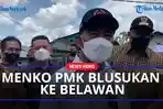 Menko-PMK-Blusukan-ke-Belawan.jpg