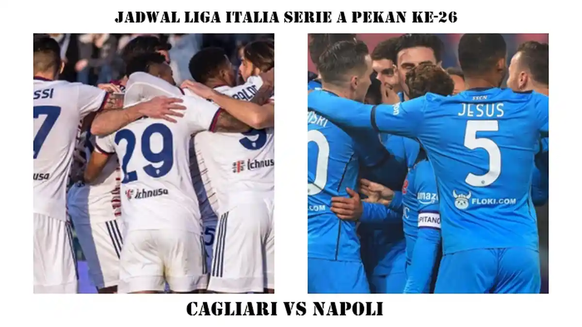 Jadwal Liga Italia Malam Ini: Cagliari vs Napoli, Cek H2H dan Prediksi, Siap Gusur Inter Milan?