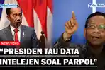 MENOHOK Mahfud Respon Soal Jokowi Pegang Data Intelijen Mengenai Parpol : Mentri Aja Punya