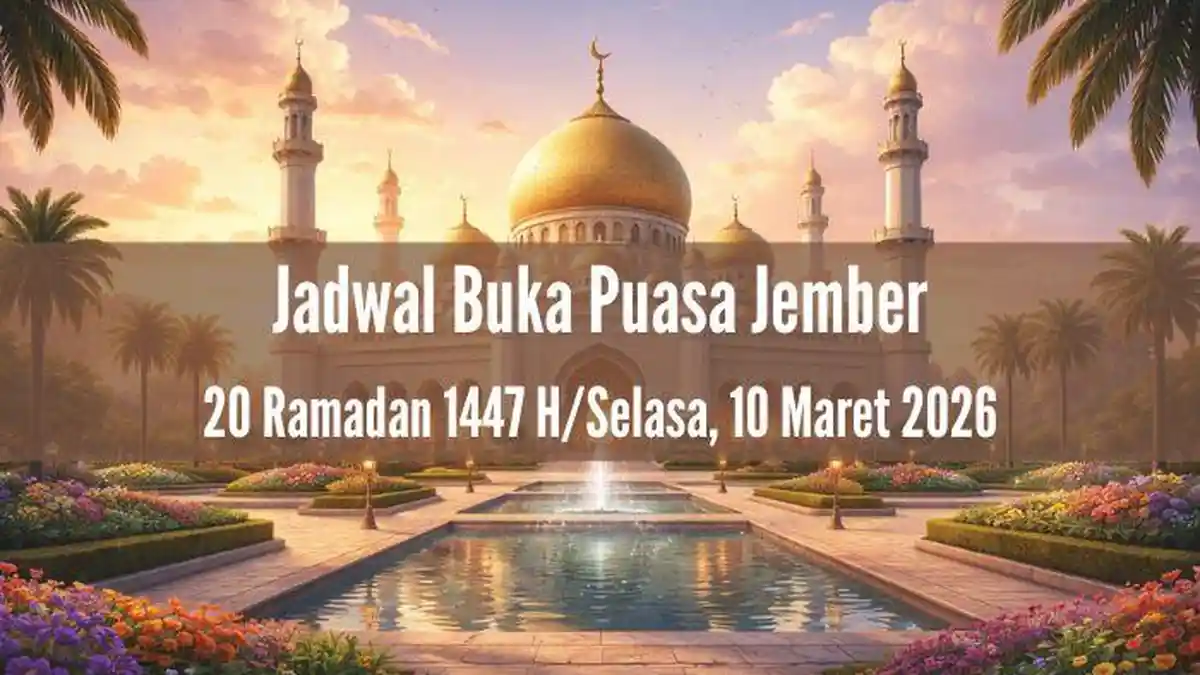 Jadwal Buka Puasa Jember Selasa 10 Maret 2025, Cek Waktu Magrib dan Isya-nya
