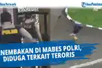 video-detik-detik-seorang-perempuan-terduga-teroris-ditembak-mati-di-mabes-polri-tadi-sore.jpg