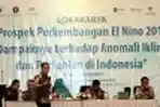 Lokakarya Prospek Perkembangan El Nino 2019