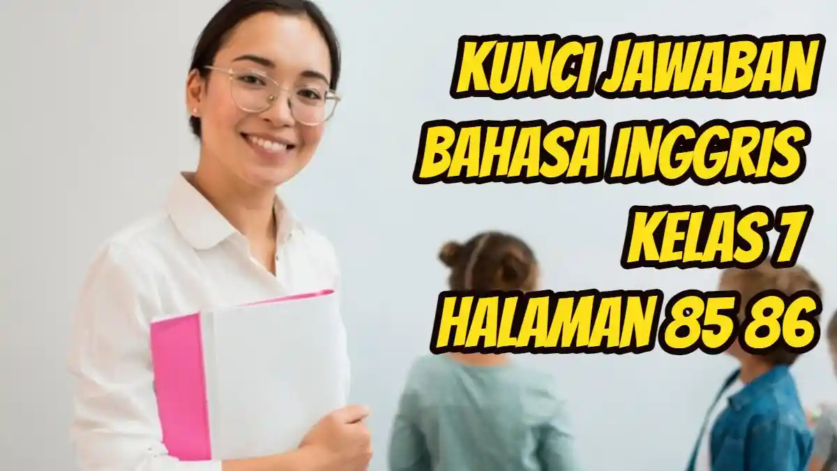 How Many Steps are There to Make the Instant Bubur? Kunci Jawaban Bahasa Inggris Kelas 7 Hal 85 86