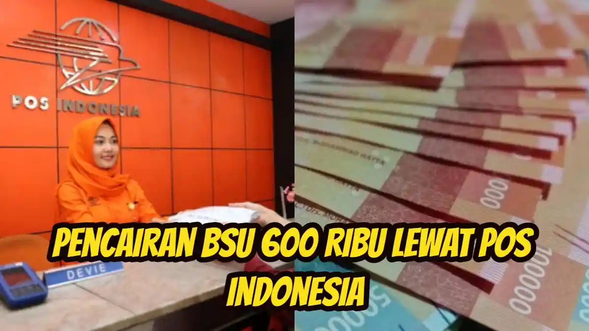 Cara Cek BSU 2025 600 Ribu Tanpa Login Akun Pospay, Ini Prosedur ...