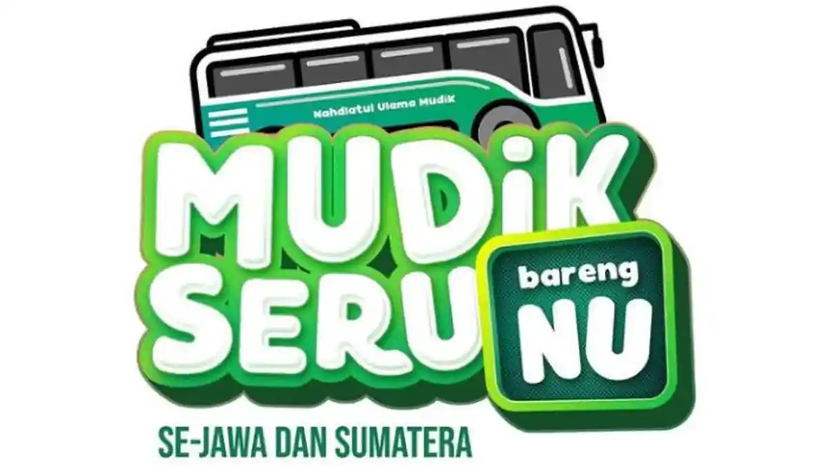 Mudik Gratis NU 2025 Dibuka, Rute se-Jawa dan Sumatera Gunakan Bus, Ini Syarat dan Link Daftarnya