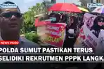 Polda Sumut Pastikan Terus Selidiki Dugaan Kecurangan Rekrutmen PPPK Langkat