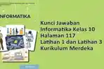 Kunci-Jawaban-Informatika-Kelas-10-Halaman-117-Latihan-2-Latihan-3-Kurikulum-Merdeka.jpg